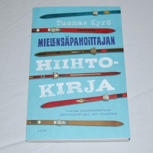 Tuomas Kyrö Mielensäpahoittajan hiihtokirja